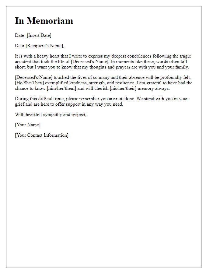 Letter template of respect and tribute after a tragic accident.