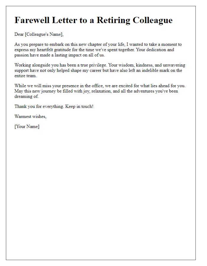 Letter template of heartfelt farewell for retiring colleagues.