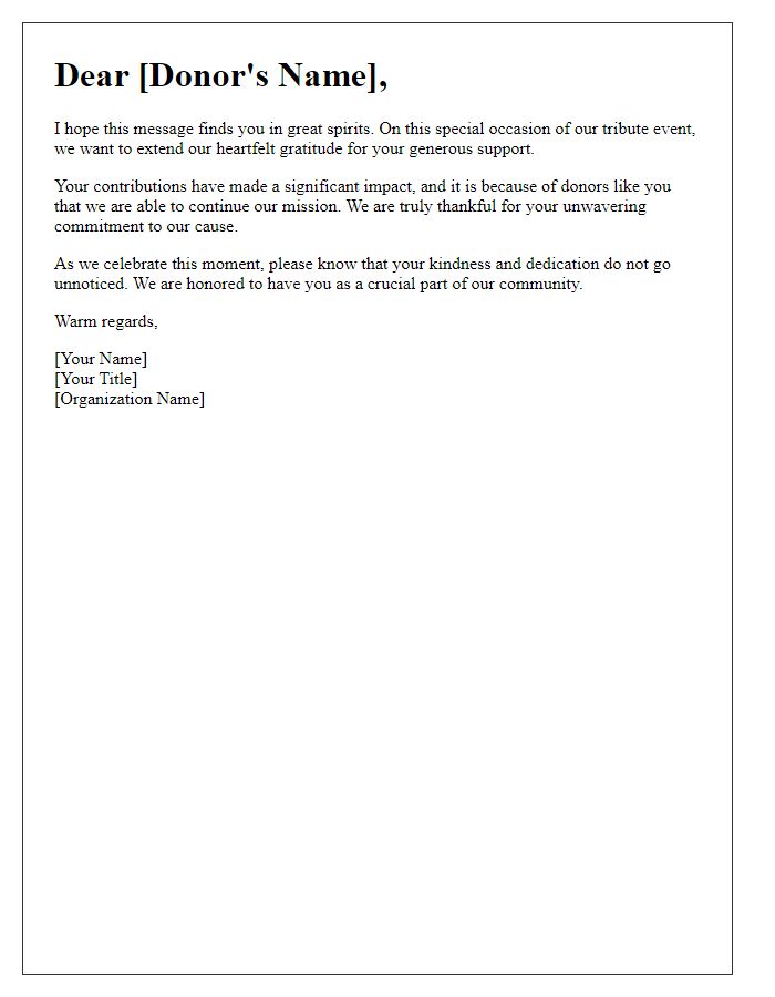 Letter template of warm regards for donor tribute occasion