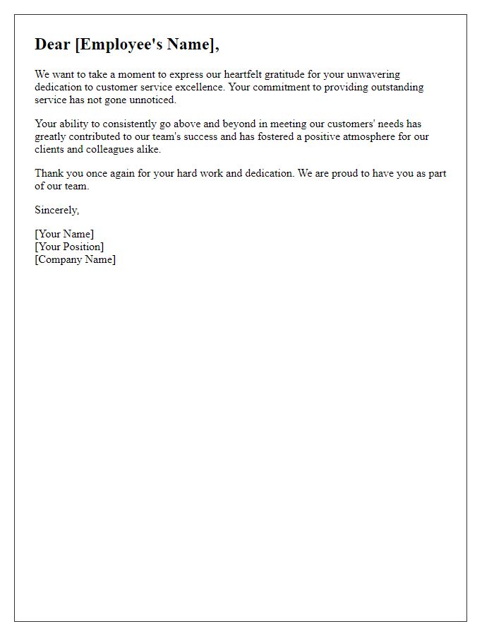 Letter template of thanks for unwavering dedication to customer service excellence.