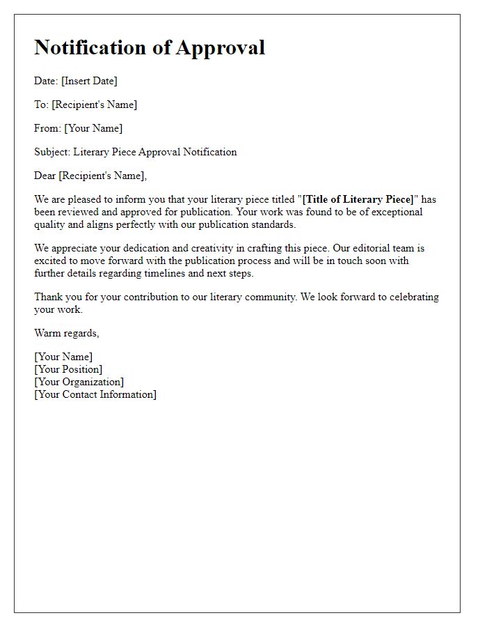 Letter template of notification for literary piece approval