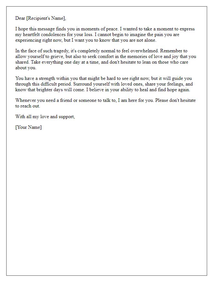 Letter template of encouragement after a personal tragedy.