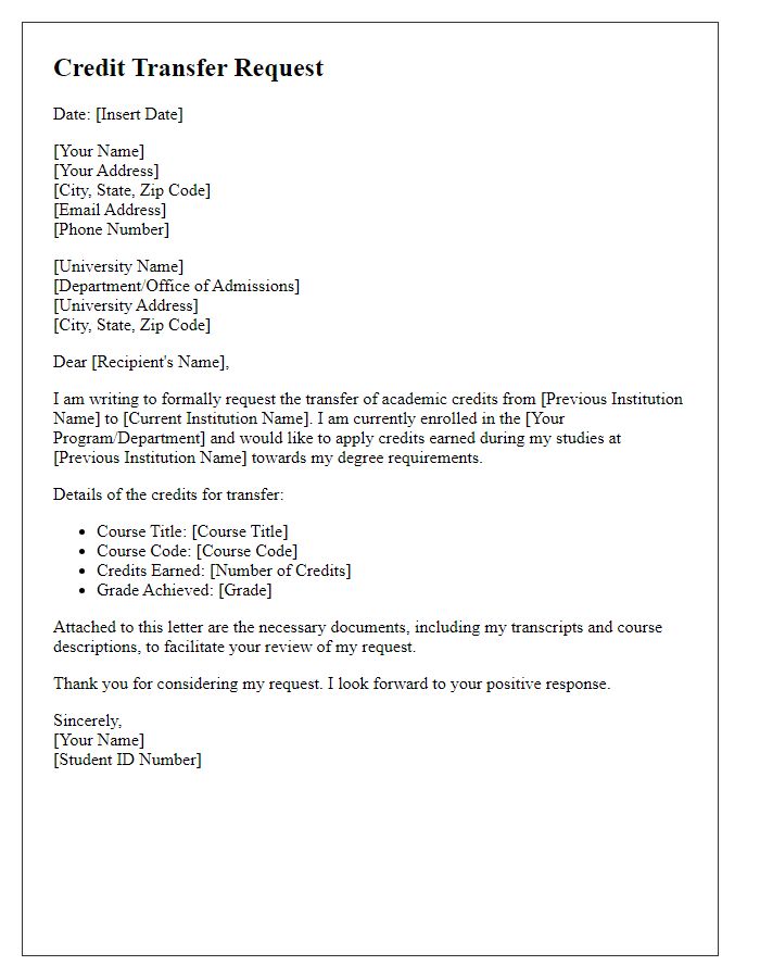 Letter template of formal credit transfer request to university administration.