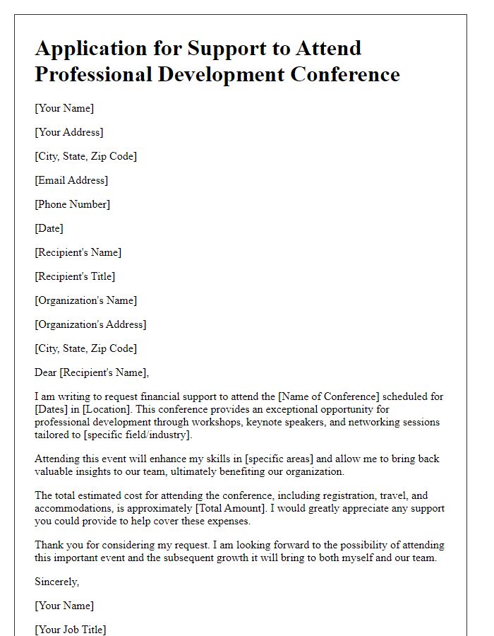 Letter template of application for support in attending professional development conference.