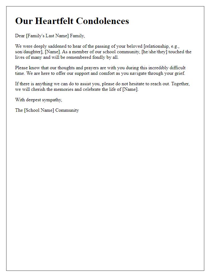 Letter template of heartfelt condolences for a grieving family from the school community.