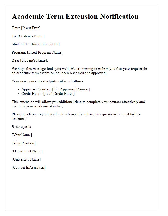 Letter template of academic term extension notification for course load adjustment