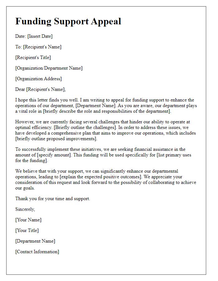 Letter template of funding support appeal for improved departmental operations.