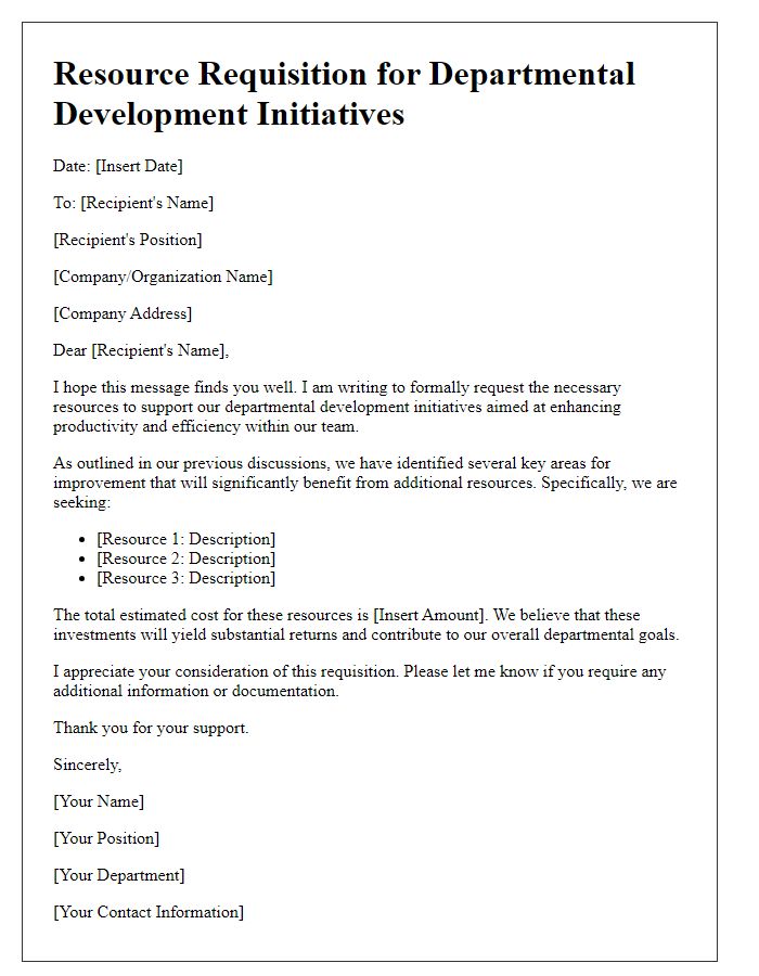 Letter template of resource requisition for departmental development initiatives.