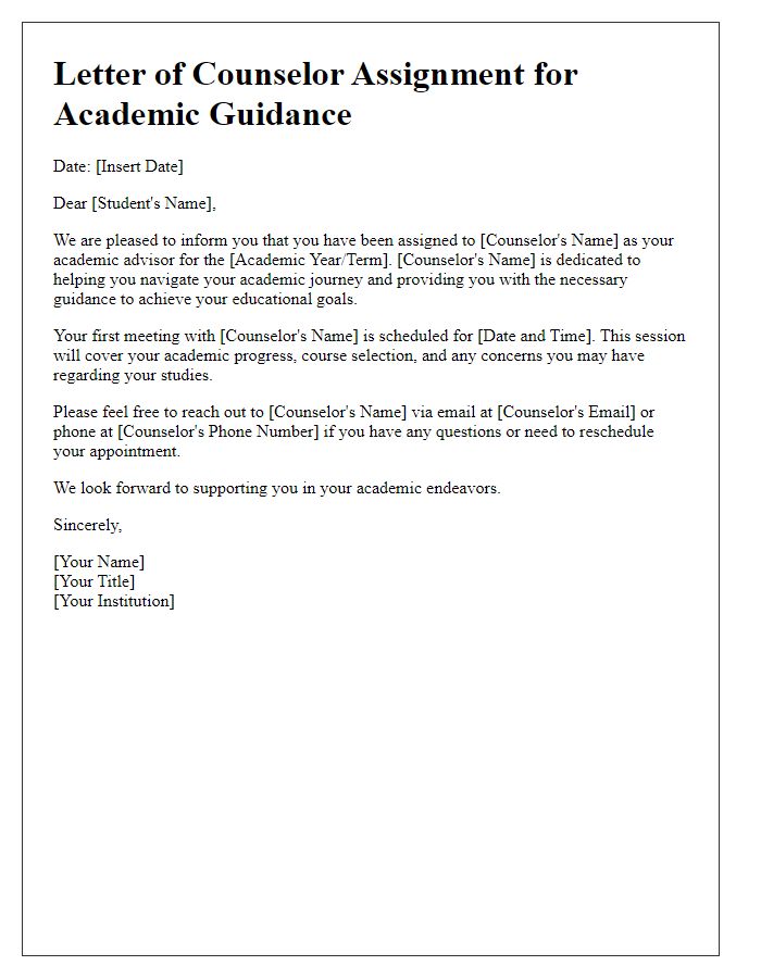 Letter template of counselor assignment for academic guidance.