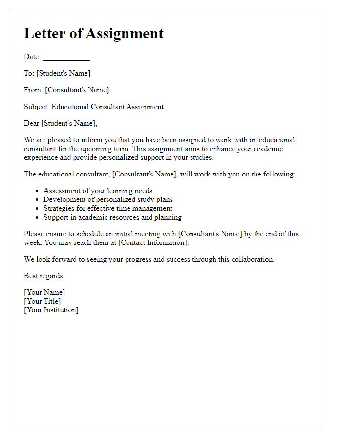 Letter template of educational consultant assignment for students.