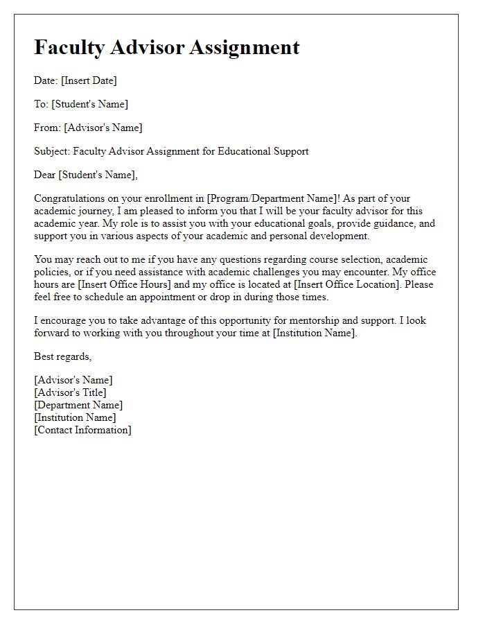 Letter template of faculty advisor assignment for educational support.