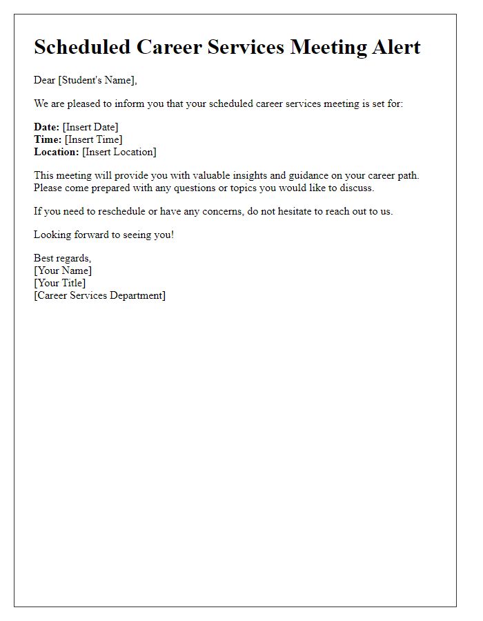 Letter template of scheduled career services meeting alert for students.
