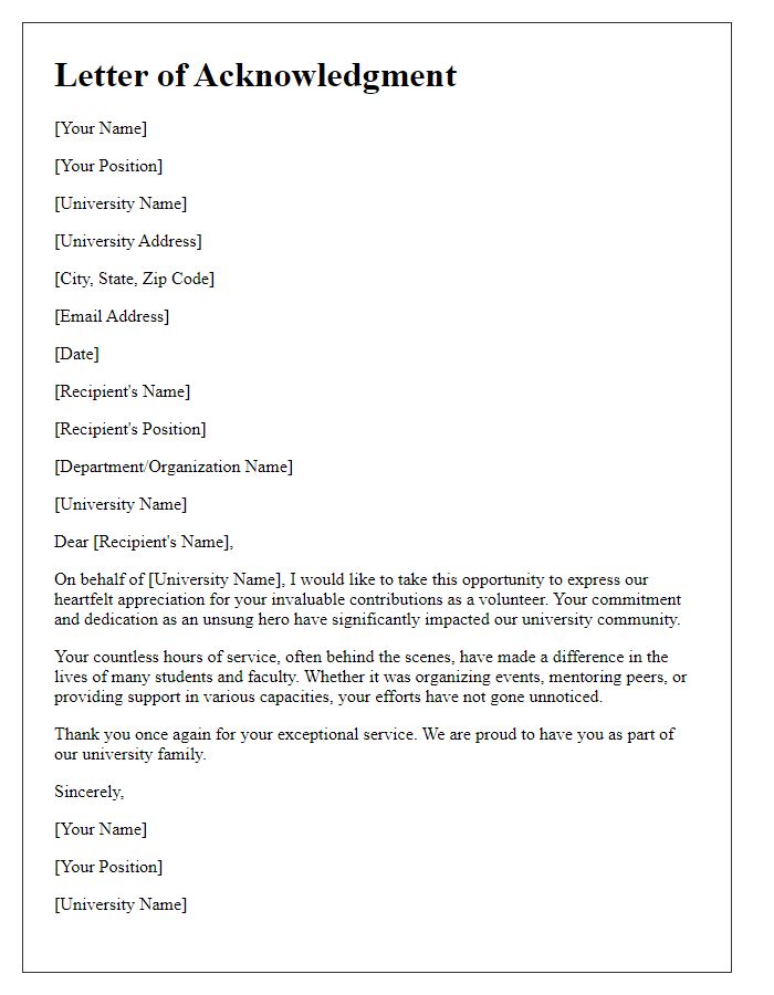 Letter template of acknowledgment for unsung heroes in university volunteering.