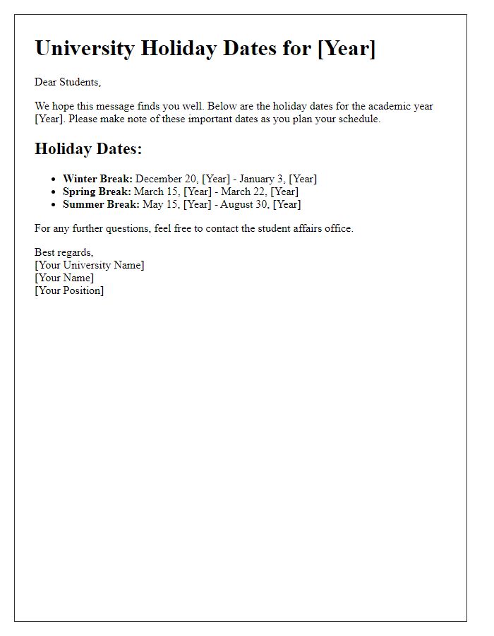 Letter template of university holiday dates information