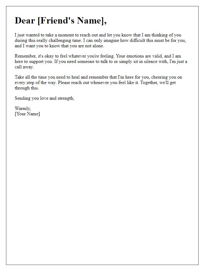 Letter template of solidarity for a friend going through a difficult time