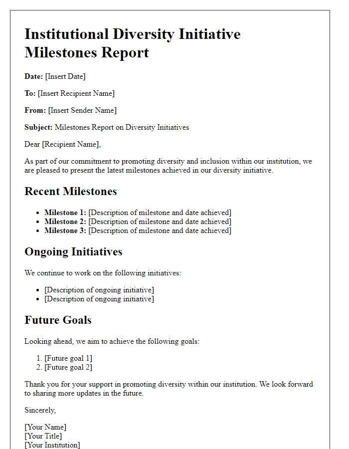 Letter template of institutional diversity initiative milestones report