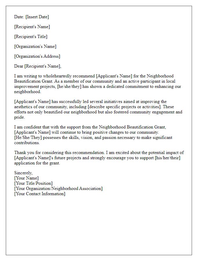 Letter template of recommendation for neighborhood beautification grant