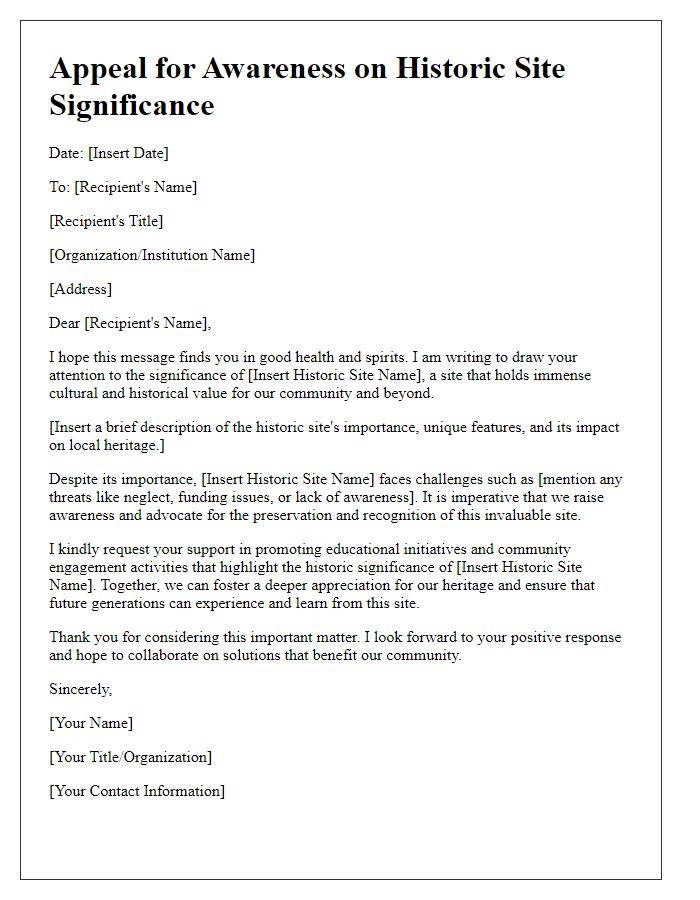 Letter template of appeal for awareness on historic site significance.