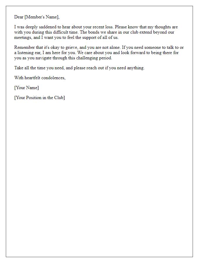 Letter template of kindness for a member of a local club in mourning.