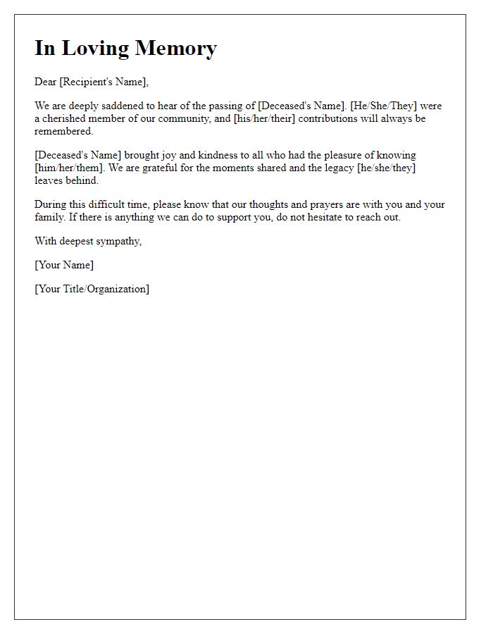 Letter template of respectful acknowledgement for a community member's passing.