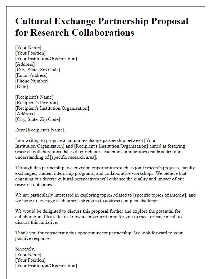 Letter template of cultural exchange partnership proposal for research collaborations.