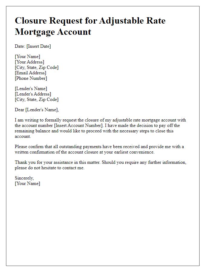 Letter template of closure for adjustable rate mortgage account