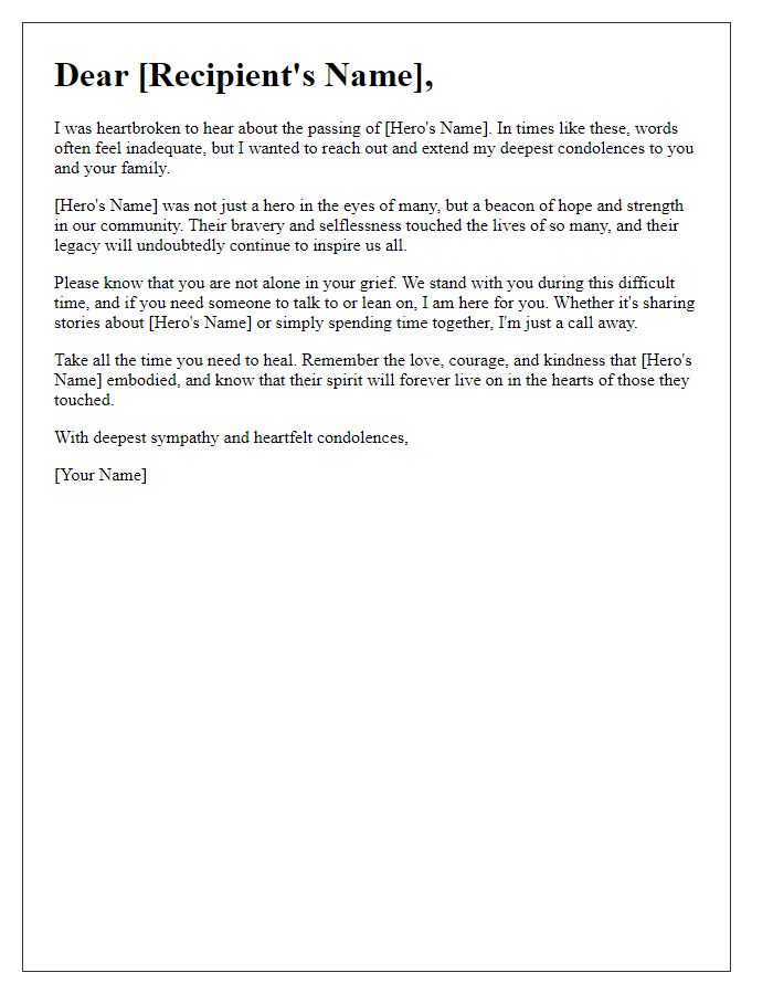 Letter template of comfort for those affected by the loss of a hero.