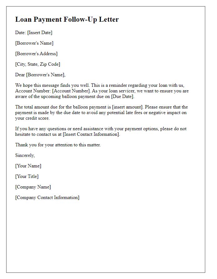 Letter template of balloon payment follow-up for loan servicers.