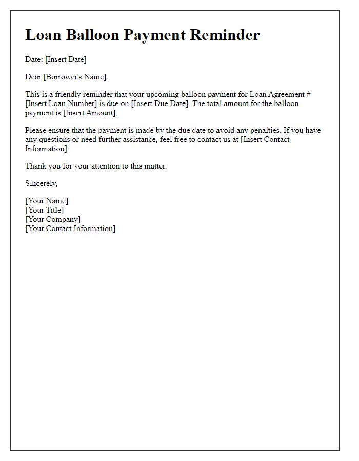 Letter template of balloon payment reminder for loan agreements.