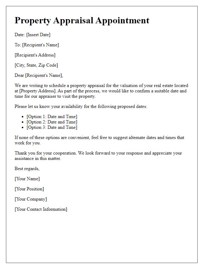 Letter template of property appraisal scheduling for real estate valuation