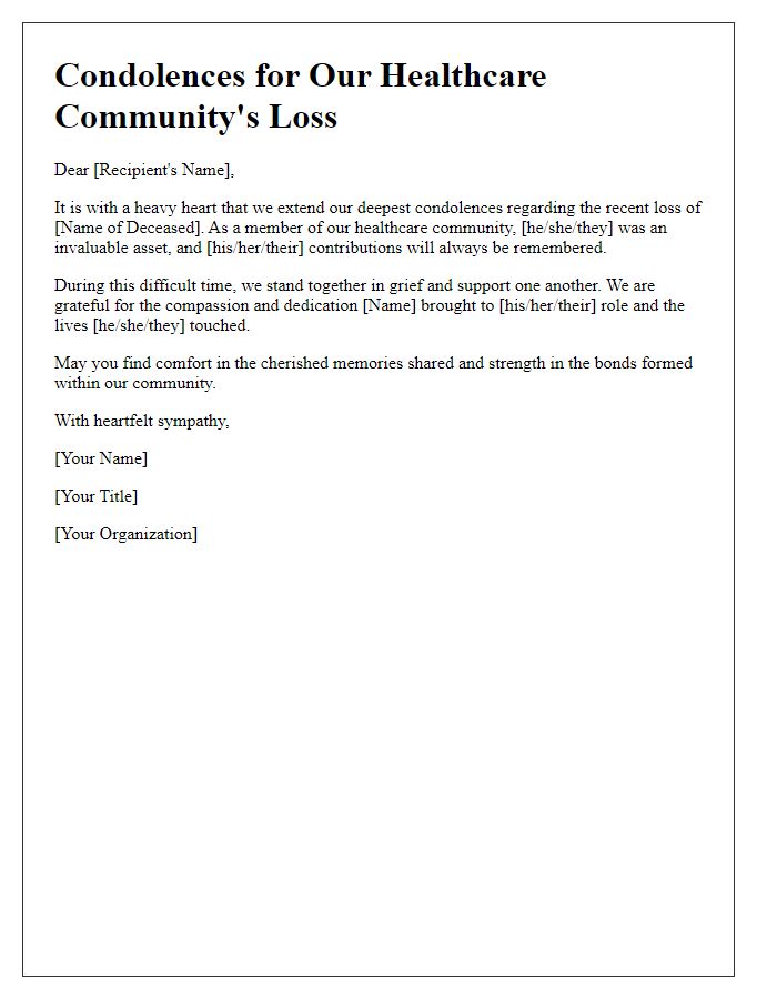 Letter template of condolences for the healthcare communitys loss.