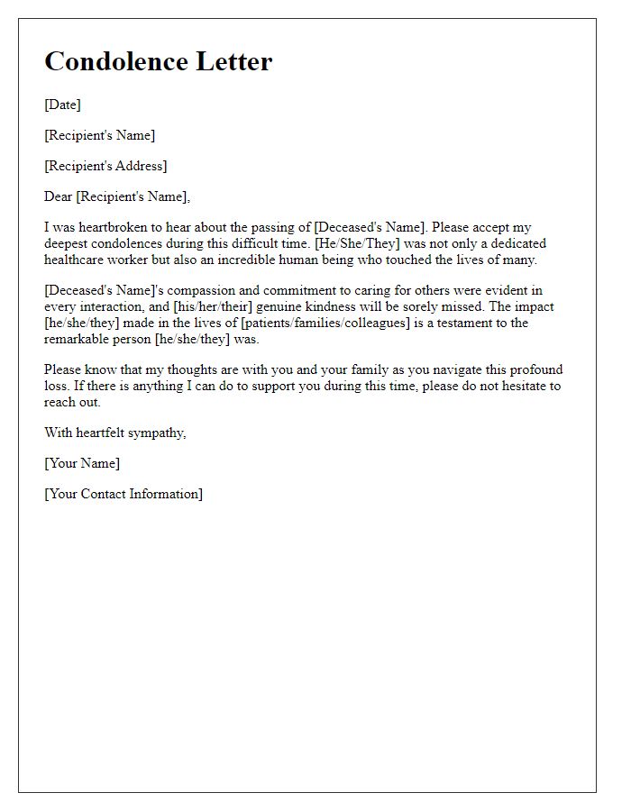 Letter template of heartfelt condolence for a healthcare worker's passing.