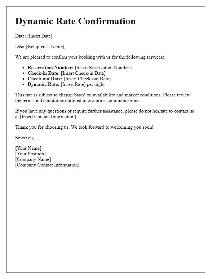 Letter template of dynamic rate confirmation