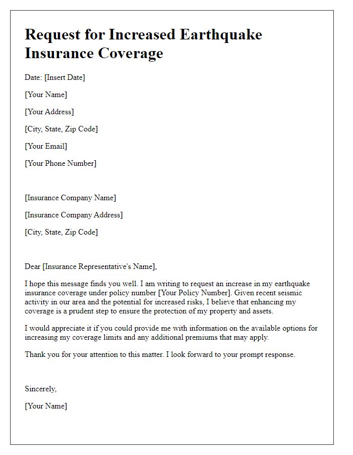 Letter template of seeking increased earthquake insurance