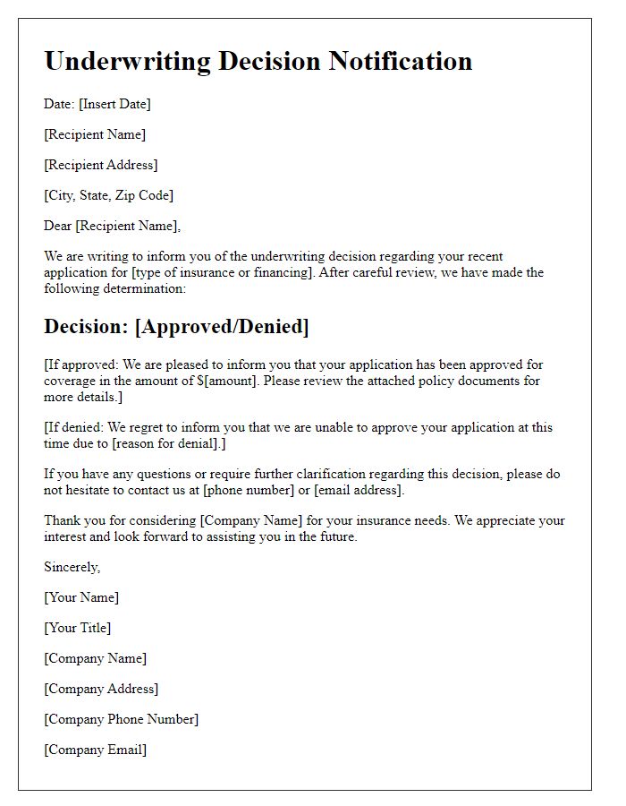 Letter template of underwriting decision notification