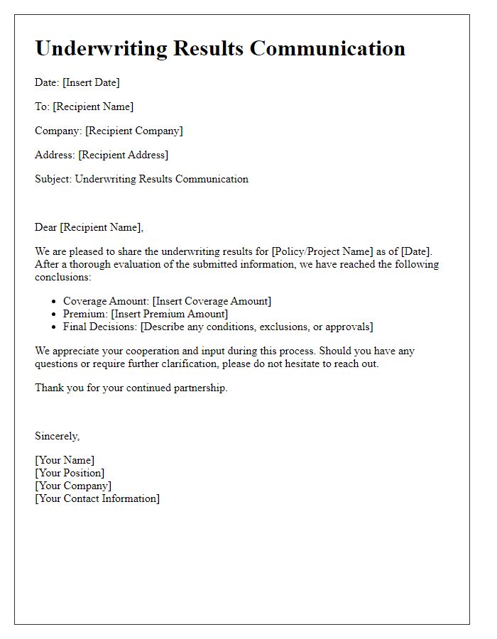 Letter template of underwriting results communication