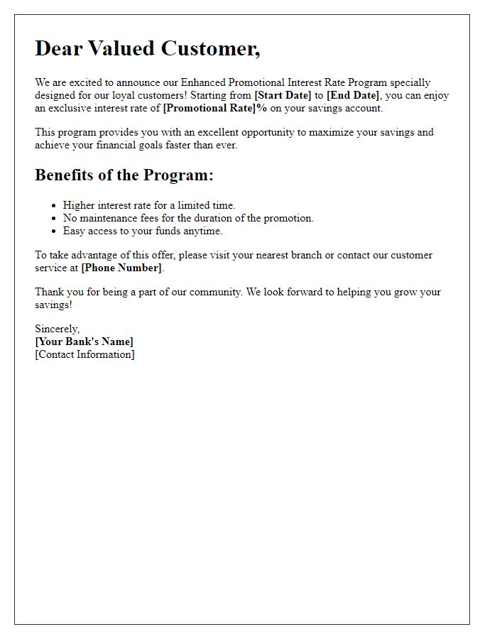 Letter template of enhanced promotional interest rate program