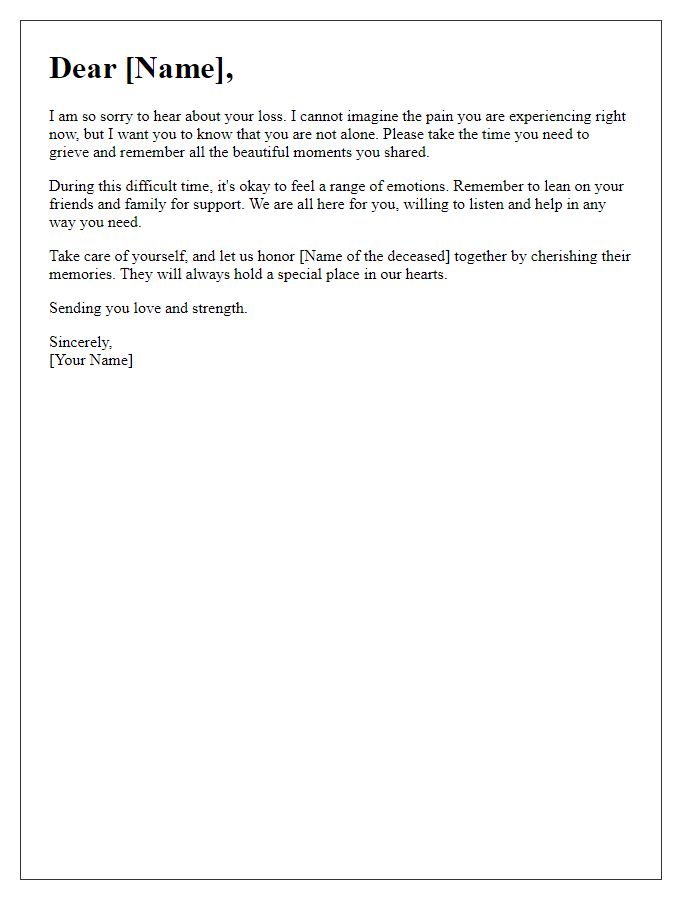 Letter template of encouragement for those mourning a loss online.