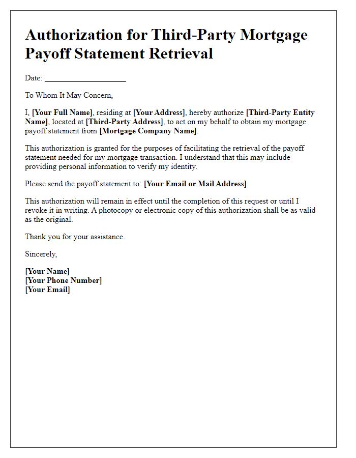 Letter template of authorization for third-party mortgage payoff statement retrieval.