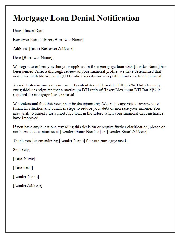 Letter template of mortgage loan denial because of high debt-to-income ratio.