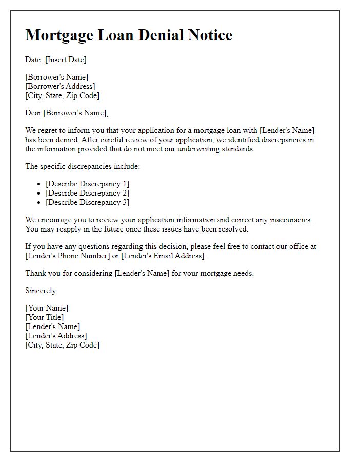 Letter template of mortgage loan denial owing to discrepancies in application information.