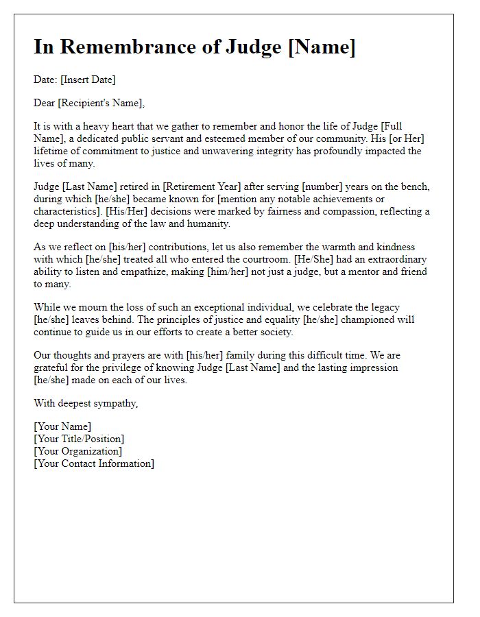 Letter template of remembrance for a retired judge who has passed away.