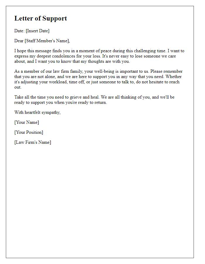 Letter template of support for a law firm staff member experiencing grief.