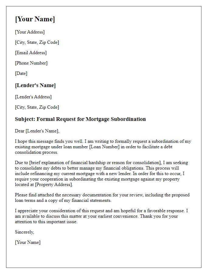 Letter template of formal request for mortgage subordination for debt consolidation.