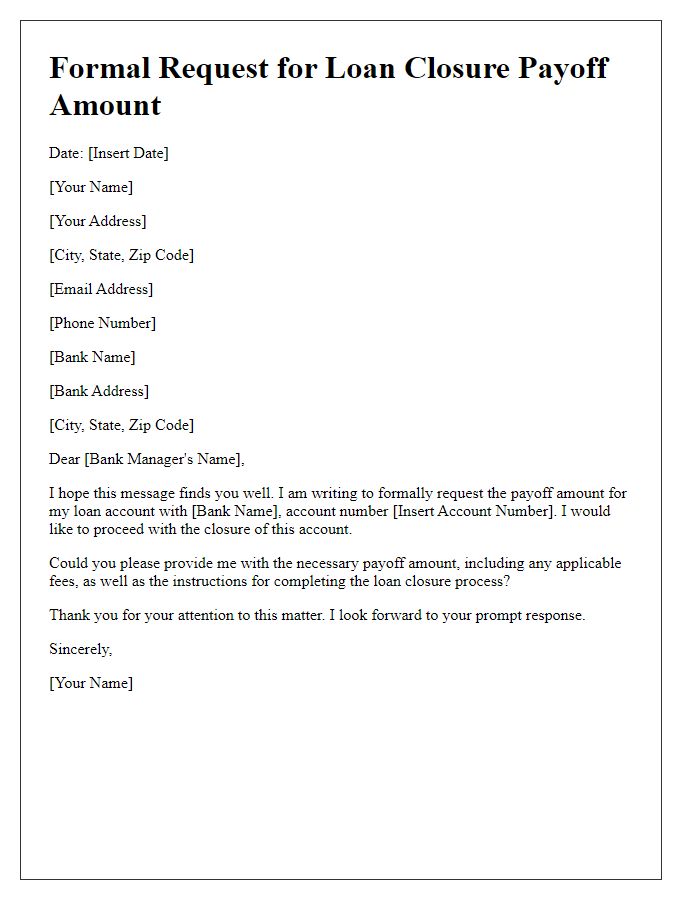 Letter template of formal request for loan closure payoff amount
