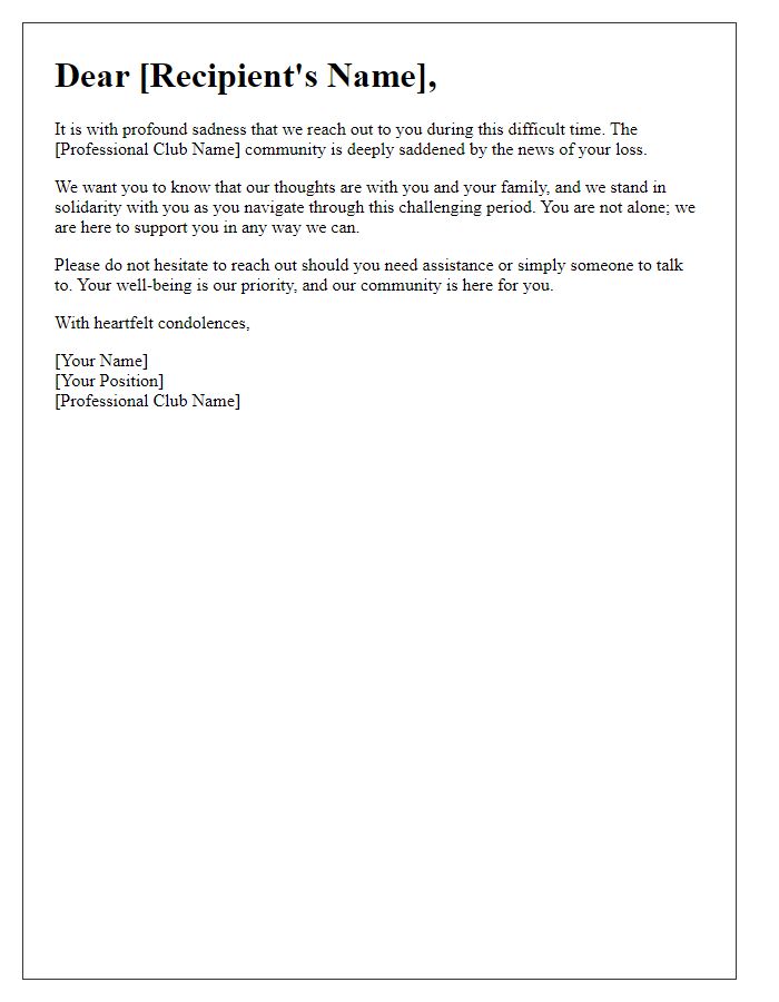 Letter template of profound sadness and support from the professional club membership.