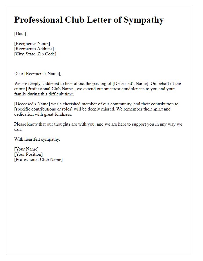 Letter template of respectful sympathy from the professional club for a recent passing.