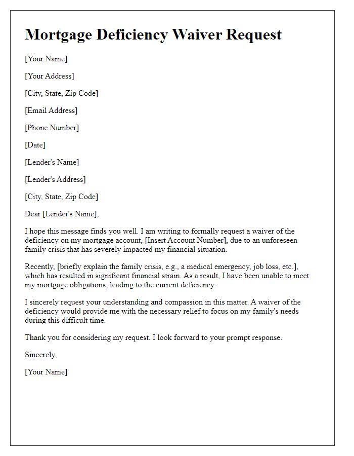 Letter template of mortgage deficiency waiver request due to a family crisis.