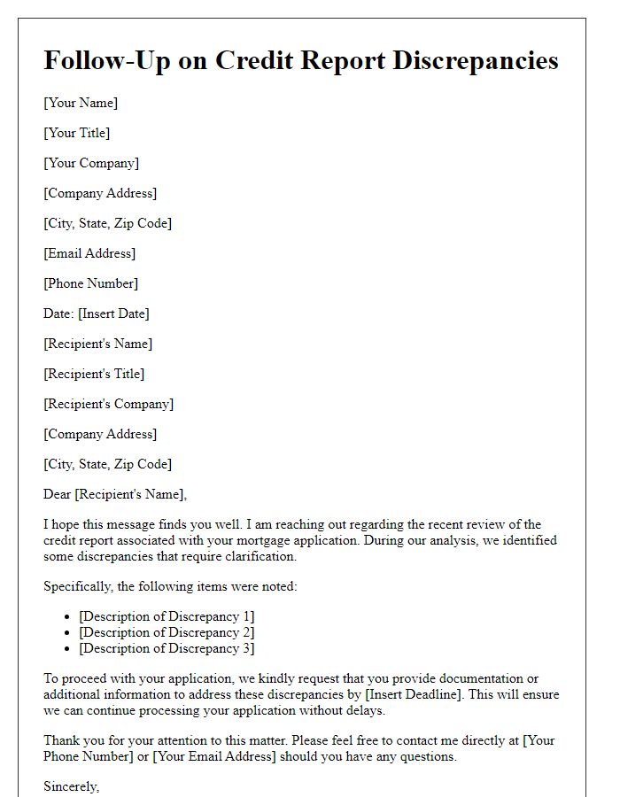 Letter template of mortgage underwriter follow-up on credit report discrepancies.