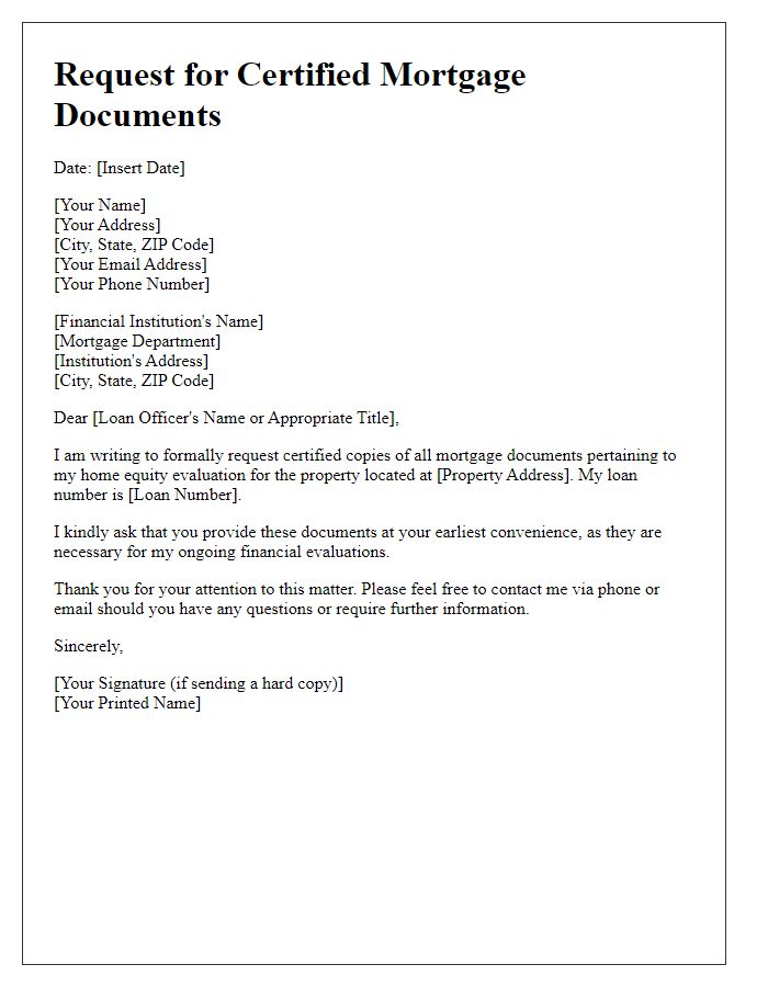 Letter template of certified mortgage documents request for home equity evaluation.